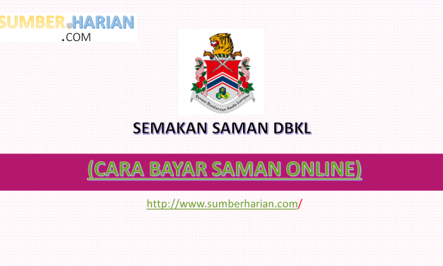 CARA BAYAR SAMAN DBKL ONLINE (SEMAKAN ONLINE)