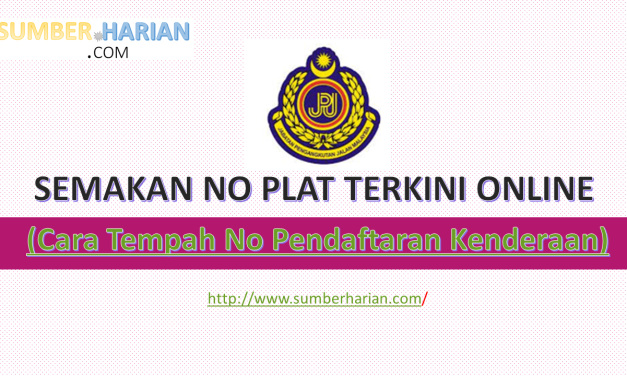 SEMAKAN ONLINE NO PLAT TERKINI (Cara Tempah No Pendaftaran Kenderaan)