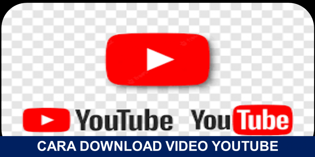 CARA DOWNLOAD VIDEO YOUTUBE TANPA APLIKASI