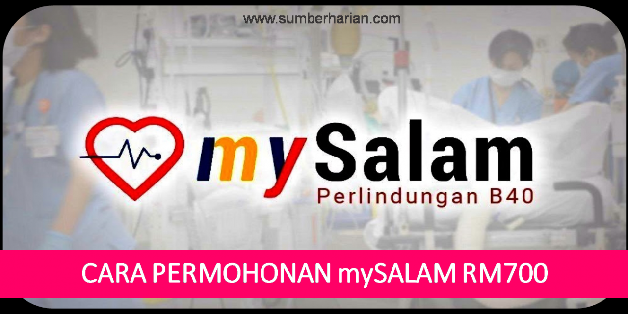 CARA PERMOHONAN mySALAM RM700 B40 BAGI YANG DIKENAKAN TEMPOH KUARANTIN