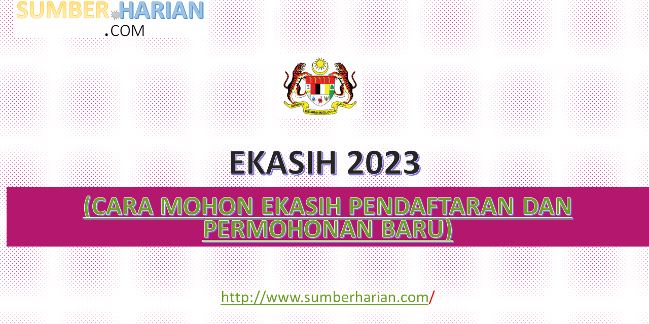 CARA BUAT SEMAKAN EKASIH 2023 (PENDAFTARAN DAN PERMOHONAN BARU)