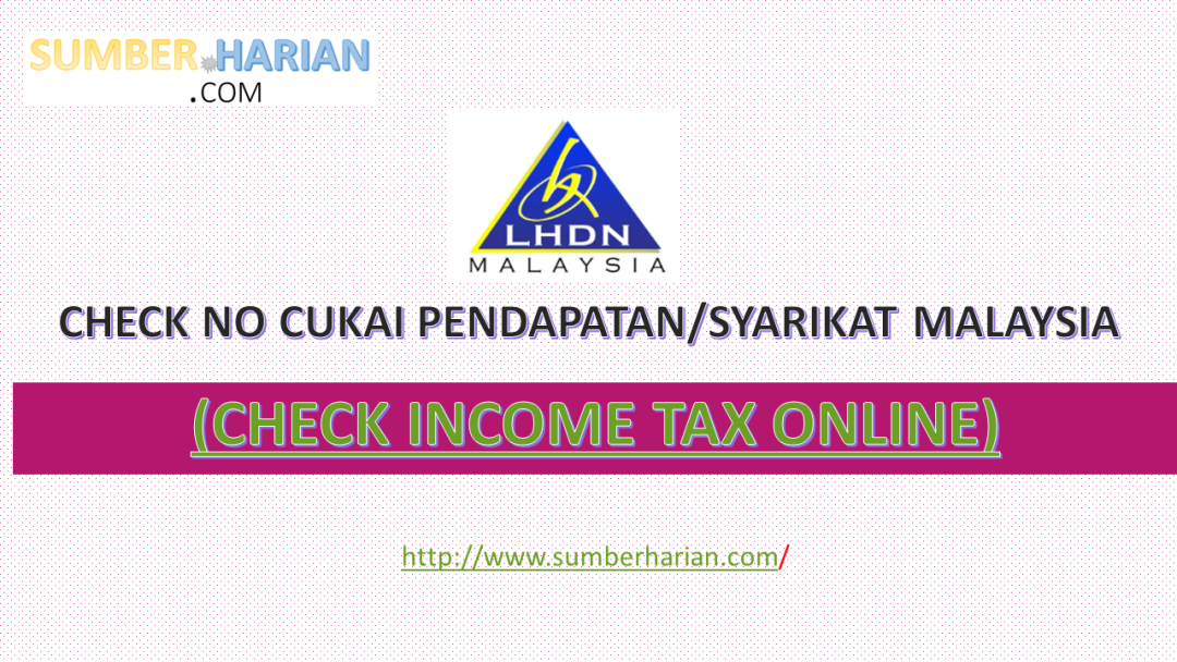 CHECK NO CUKAI PENDAPATAN/SYARIKAT MALAYSIA