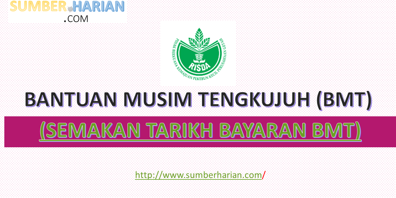 Bantuan Musim Tengkujuh (Semakan Tarikh Bayaran BMT 2023)