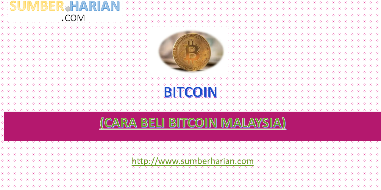 CARA BELI BITCOIN MALAYSIA