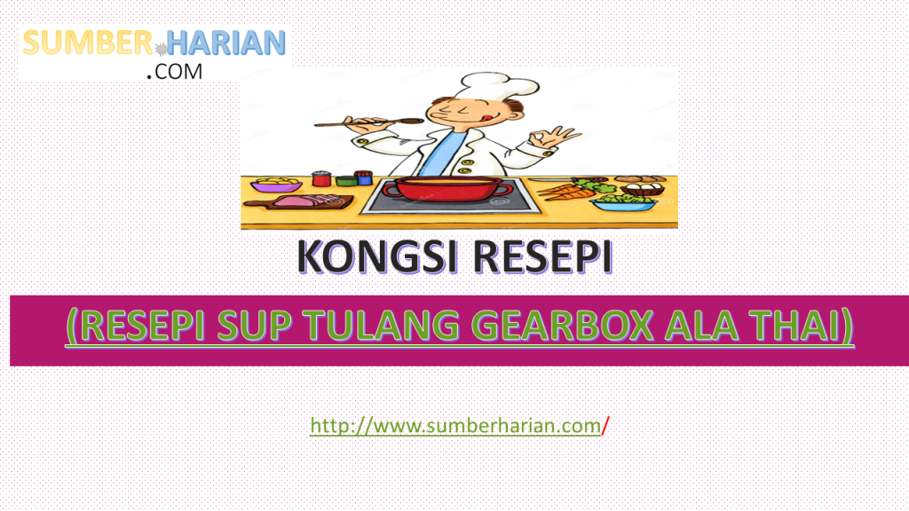 RESEPI SUP TULANG GEARBOX