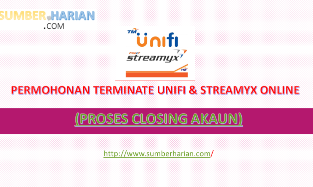 PERMOHONAN TERMINATE UNIFI & STREAMYX ONLINE (CLOSING AKAUN)